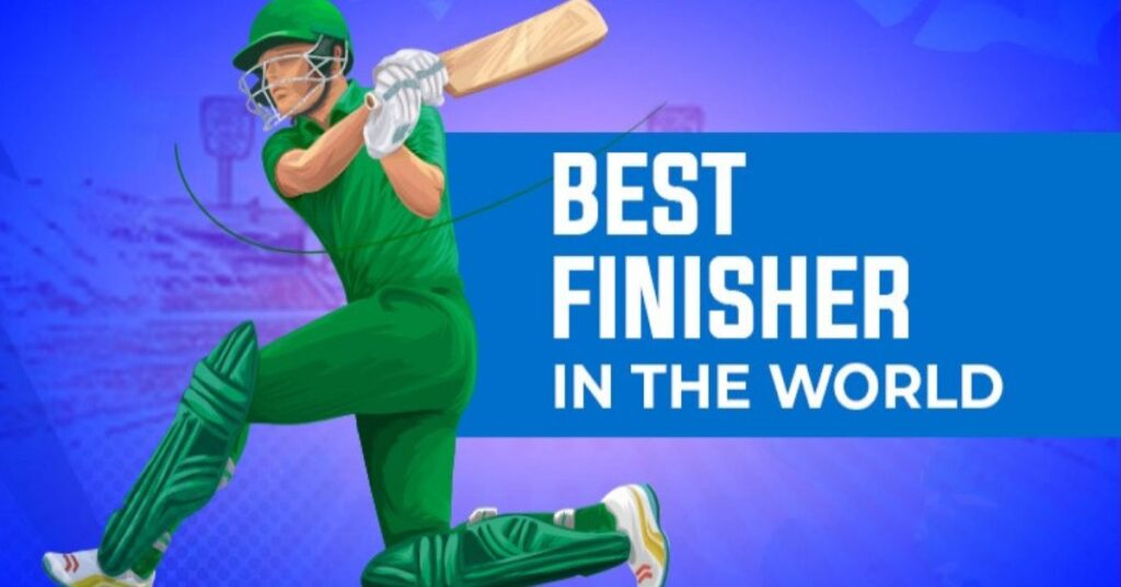 Who is the best finisher in cricket?