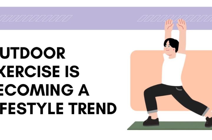 Outdoor Exercise Is Becoming a Lifestyle Trend