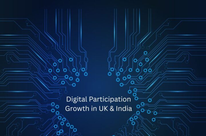Digital Participation Growth in UK & India